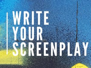Write Your Screenplay: Level 1