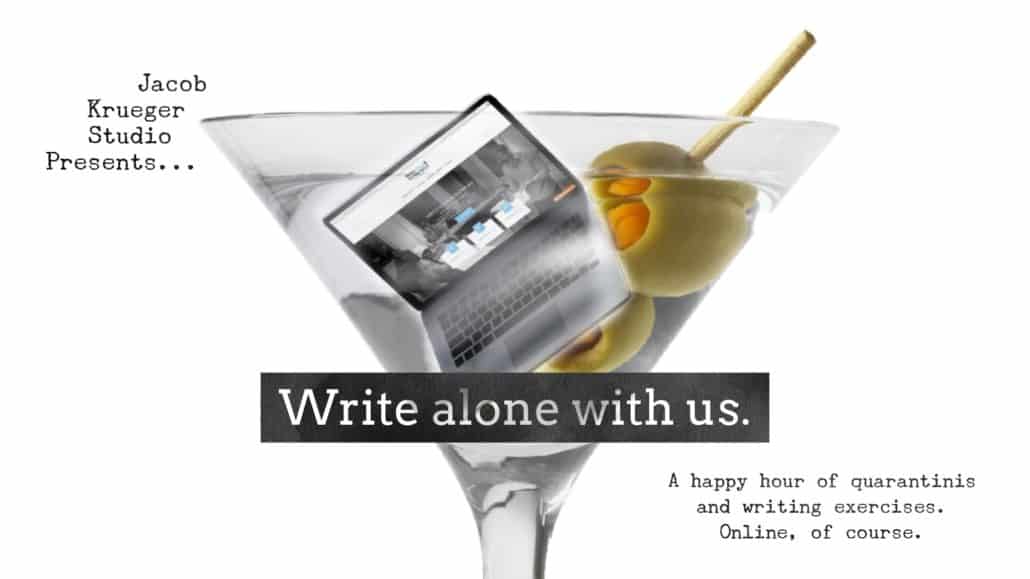 free-writing-exercises-online-happy-hour-quarantini-write-your-screenplay-jacob-krueger-studio