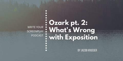 Ozark-pt-2-What's-Wrong-with-Exposition-Jacob-Krueger-Studio