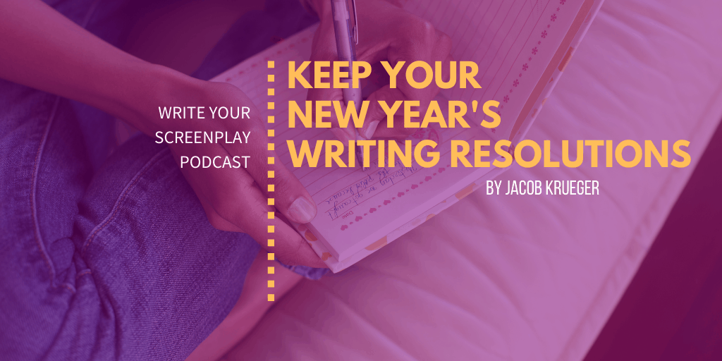 New Year's Resolutions for writers
