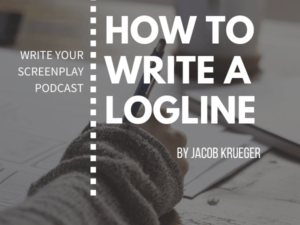 How To Write a Logline