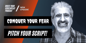 Write-your-screenplay-podcast-pitching-screenplay-script-jacob-krueger-studio