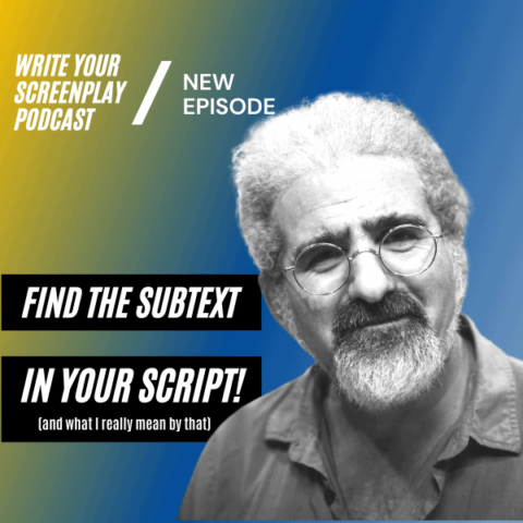 Write-your-screenplay-podcast-writing-subtext-understanding-jacob-krueger-studio