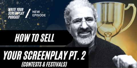 how-to-sell-a-screenplay-contests-festivals-write-your-screenplay-podcast-jacob-krueger-studio