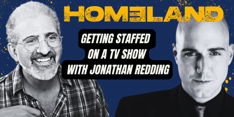 Homeland-Getting-Staffed-on-a-TV-Show-with-Jonathan-Redding-Write-Your-Screenplay-Podcast