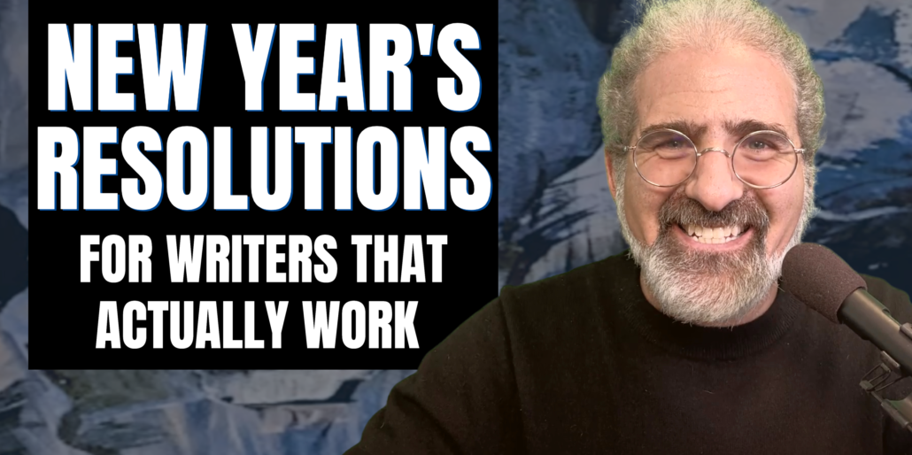 New Year's Resolution For Writers That Actually Work Jacob Krueger Studio Write Your Screenplay Podcast