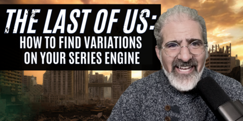 The Last Of Us: How to Find Variations on Your Series Engine Jacob Krueger Studio